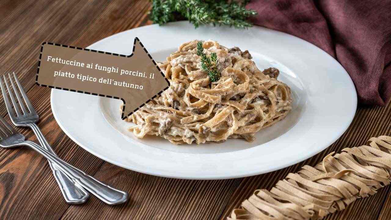 ricetta fettuccine funghi porcini