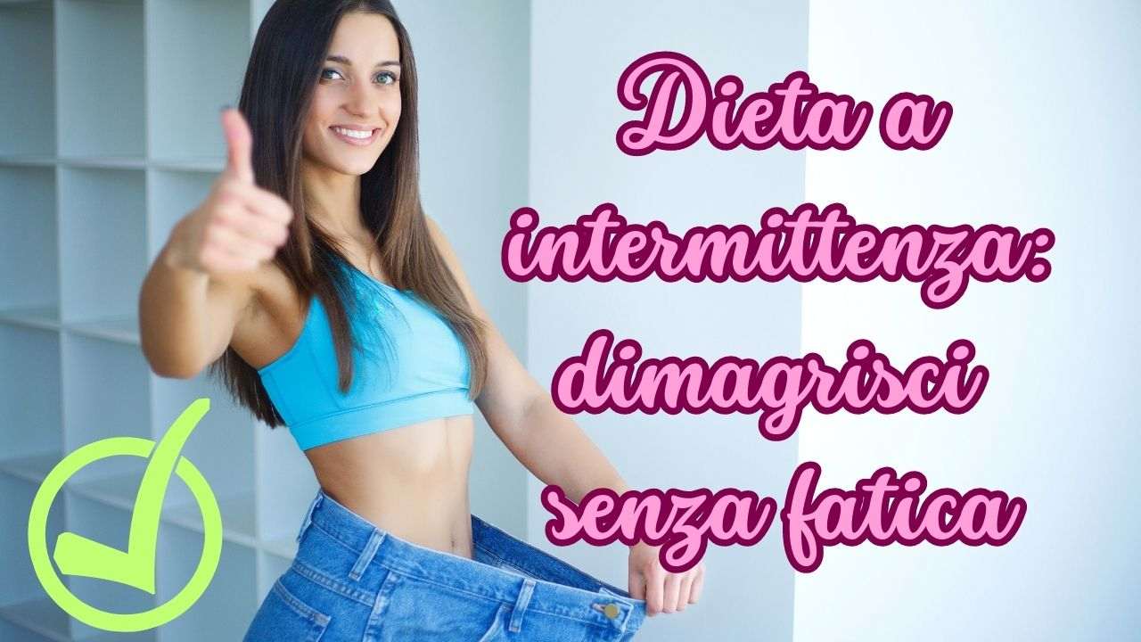 dieta intermittenza cos'è