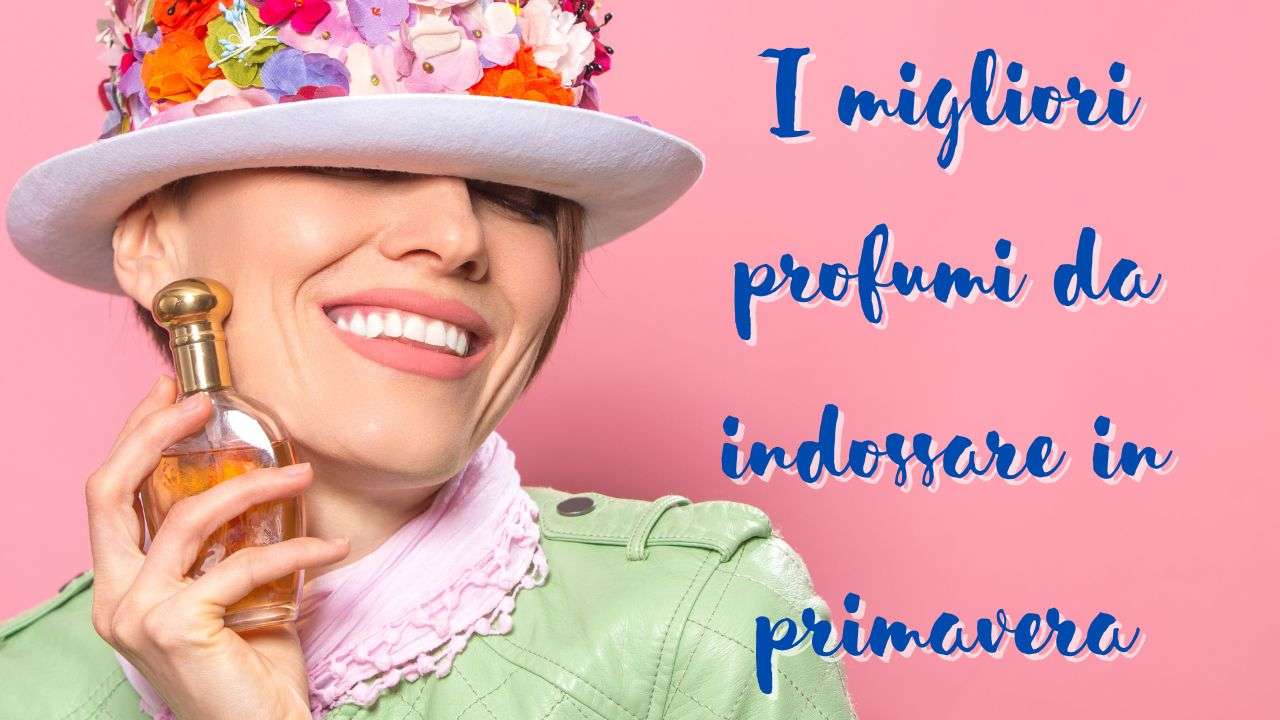 migliori profumi primavera