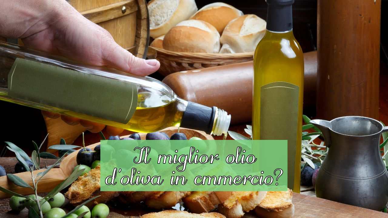 migliore olio oliva supermercato