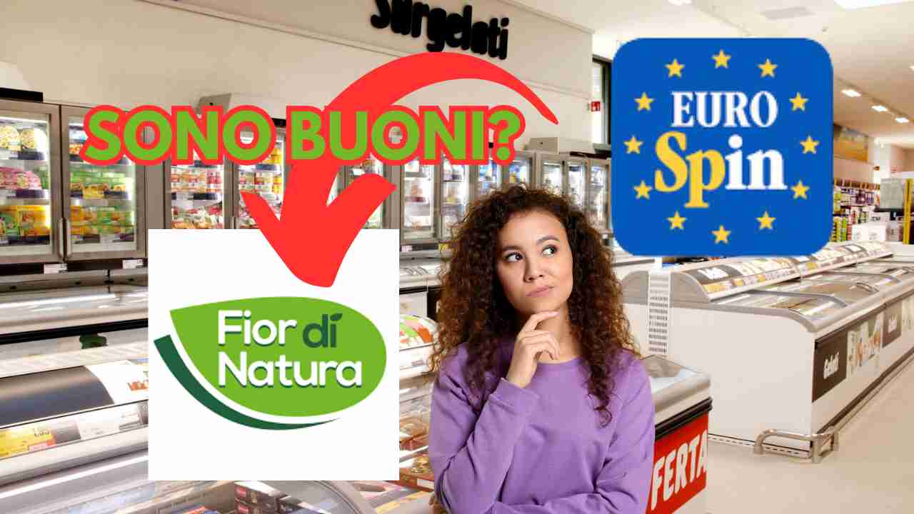 Fior di Natura Eurospin chi li produce e quanto sono buoni