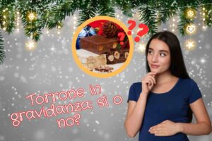 mangiare torrone gravidanza