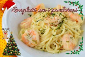 la ricetta spaghetti con i gamberoni